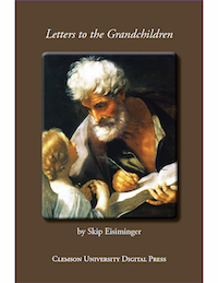 Skip Eisiminger's Letters to the Grandchildren