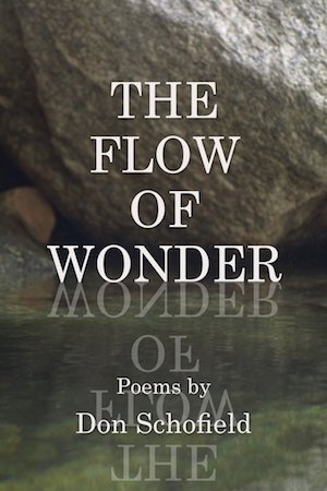 The Flow of Wonder by Don Schofield