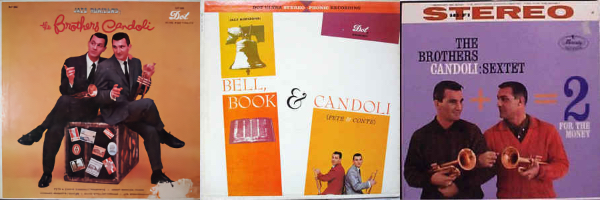 “The Brothers Candoli,” “Bell, Book & Candoli,” and “2 For the Money.”