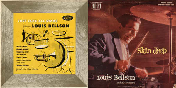 “Louis Bellson Just Jazz All Stars” (L) and “Louis Bellson: Skin Deep” (R).