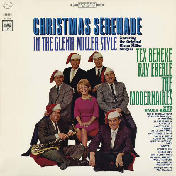 From the 1965 album, "Christmas Serenade in the Glenn Miller Style," featuring Ray Eberle, Tex Beneke, and the Modernaires.