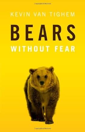 Van Tighem Bears Without Fear