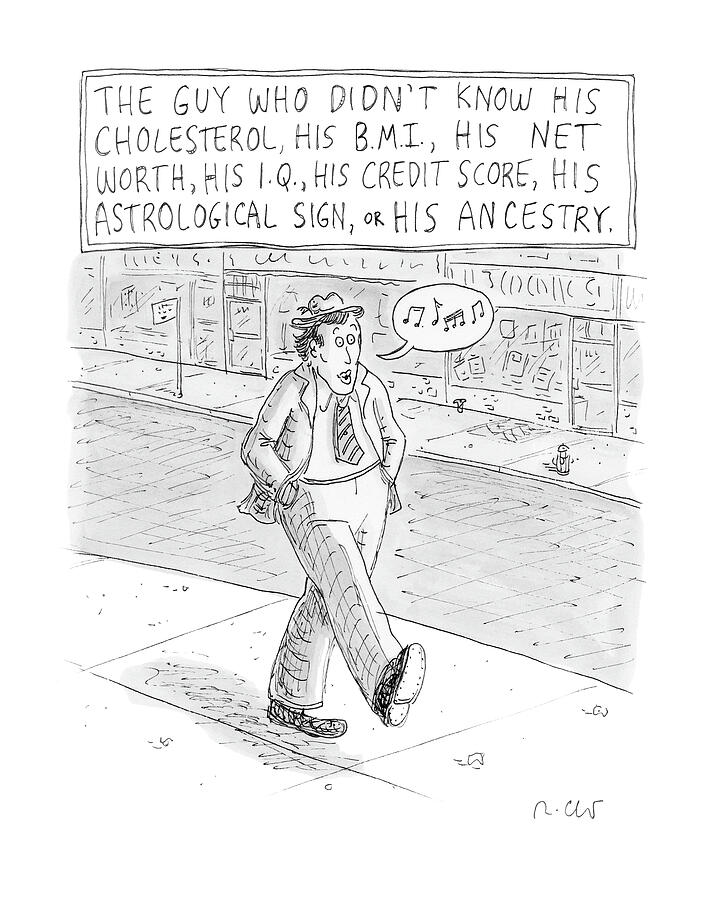 The guy who didn’t know . . . . (Cartoon: Roz Chast.)